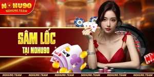 Sâm Lốc Tại Nohu90